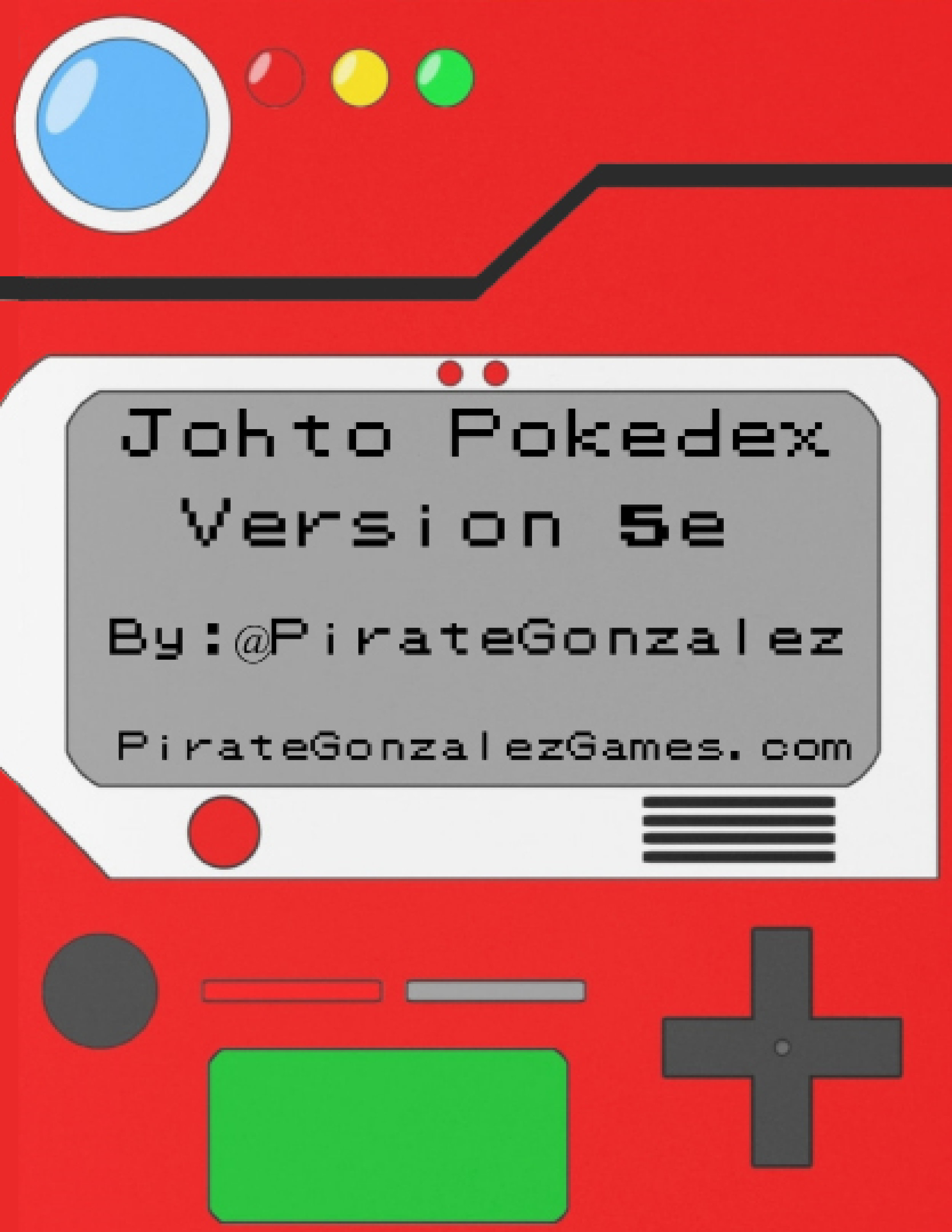 Pokemon Pokedex 5e: Johto — Pirate Gonzalez Games